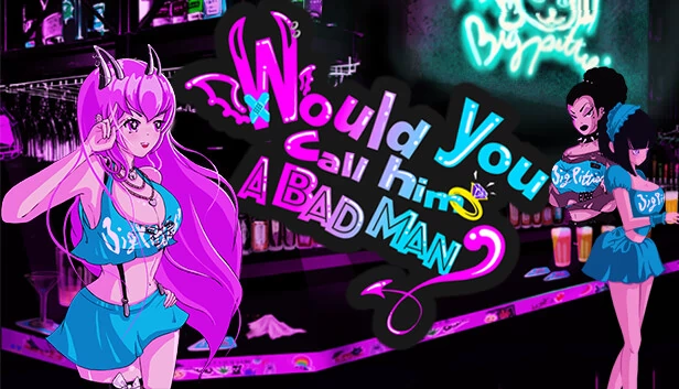 你会称他为坏人吗？（Would You Call Him a Bad Man?） 游戏封面
