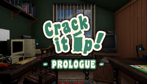 Crack it Up! - 序章（Crack it Up! - Prologue） 游戏封面
