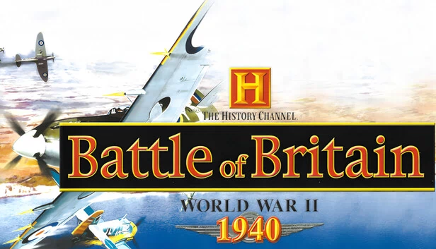 历史频道:不列颠之战 - 第二次世界大战1940(The History Channel: Battle of Britain - World War II 1940) 游戏封面
