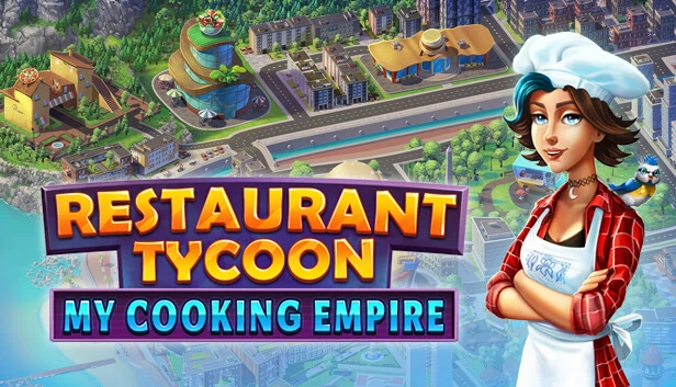 餐厅大亨：我的烹饪帝国（Restaurant Tycoon: My Cooking Empire） 游戏封面
