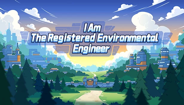 我是注册环保工程师（I Am The Registered Environmental Engineer） 游戏封面