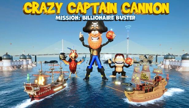 疯狂船长加农炮 - 任务：亿万富翁终结者（Crazy Captain Cannon - Mission: Billionaire Buster） 游戏封面