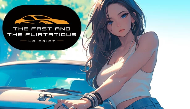 速度与调情：洛杉矶漂移（The Fast and the Flirtatious: LA Drift） 游戏封面