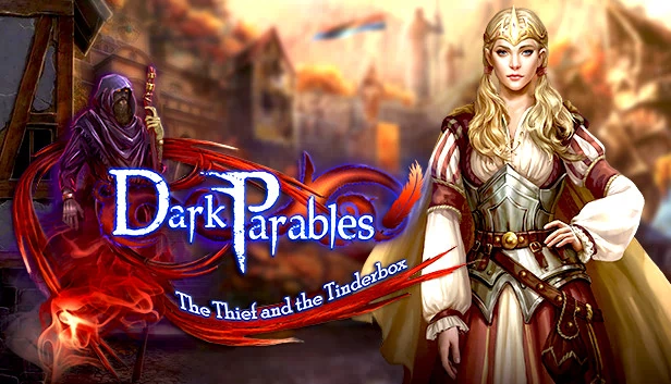 黑暗寓言：小偷与火绒盒 收藏版（Dark Parables: The Thief and the Tinderbox Collector's Edition） 游戏封面