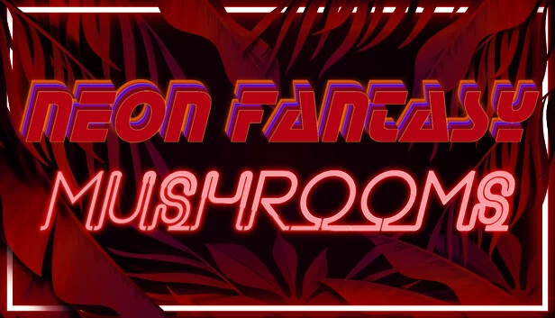 霓虹幻想：蘑菇（Neon Fantasy: Mushrooms） 游戏封面