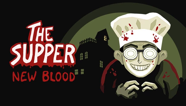 The Supper: New Blood 游戏封面