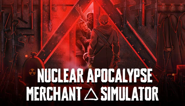 核末日商人模拟器（Nuclear Apocalypse Merchant Simulator） 游戏封面