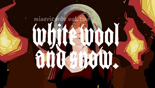 慈悲之心 第二卷：白羊毛与雪（Misericorde Volume Two: White Wool & Snow） 游戏封面