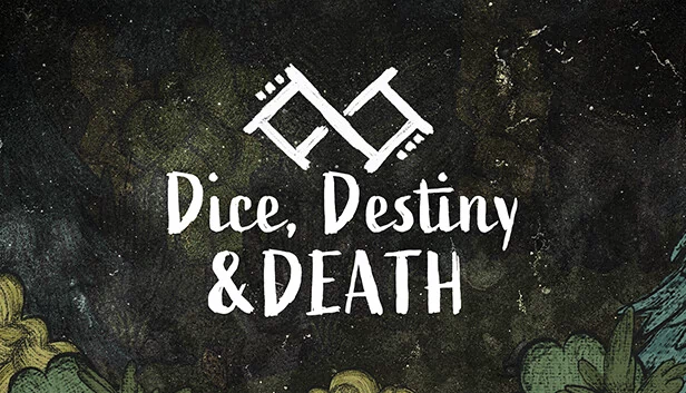 骰子、命运与死亡（Dice, Destiny and Death） 游戏封面