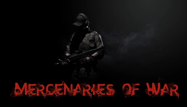 战争雇佣兵（Mercenaries of War） 游戏封面