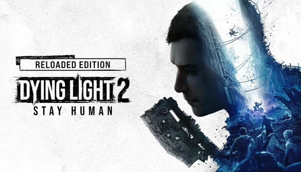 消逝的光芒2：人与仁之战 重载版（Dying Light 2 Stay Human: Reloaded Edition） 游戏封面