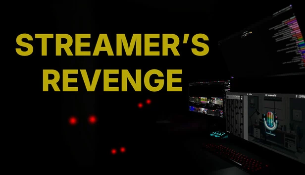 主播复仇记（Streamer's Revenge） 游戏封面