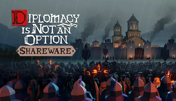 外交不是选项：共享软件版（Diplomacy is Not an Option: Shareware） 游戏封面
