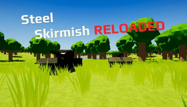 钢铁冲突:重装上阵(Steel Skirmish: Reloaded) 游戏封面