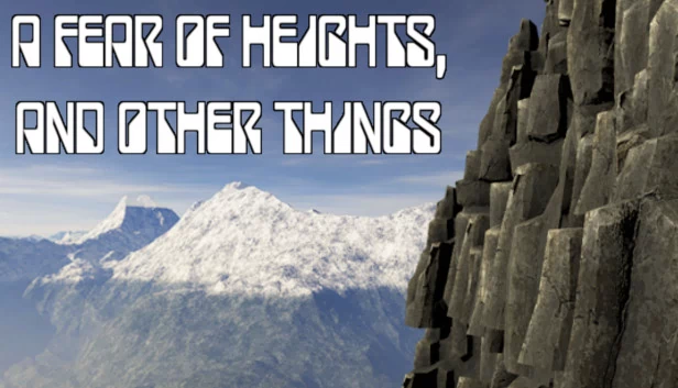 恐高症及其他（A Fear Of Heights, And Other Things） 游戏封面