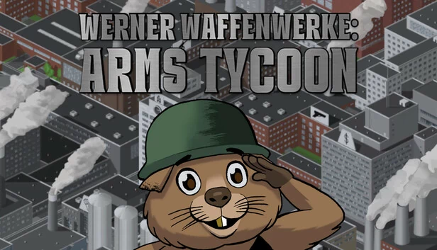 维尔纳军工厂：军火大亨（Werner Waffenwerke: Arms Tycoon） 游戏封面