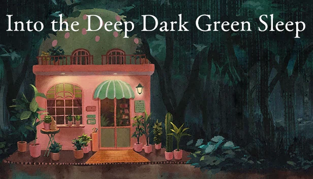 深入黑暗的绿色睡眠（­Into the Deep Dark Green Sleep） 游戏封面