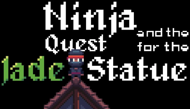 忍者与翡翠雕像的追寻（Ninja and the Quest for the Jade Statue） 游戏封面