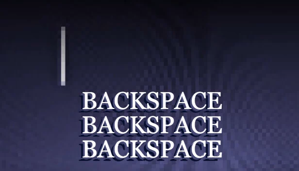 Backspace Backspace Backspace 游戏封面