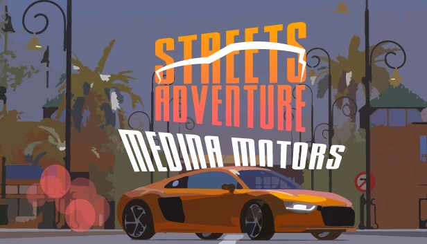街道冒险：麦地那汽车（Streets Adventure: Medina Motors） 游戏封面