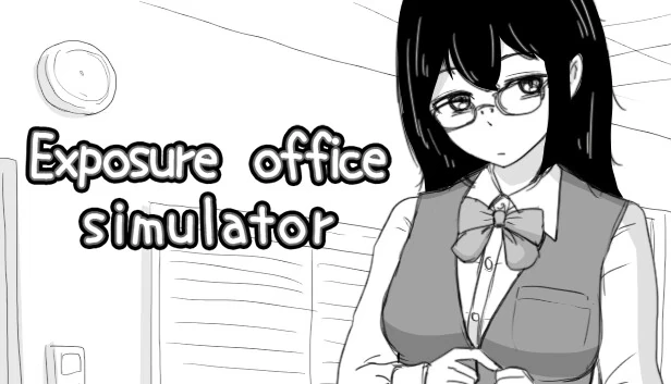 曝光办公室模拟器（Exposure office simulator） 游戏封面
