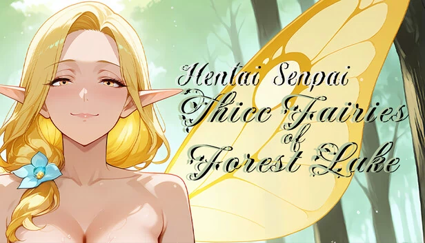 Hentai Senpai: 森林湖泊的丰满妖精（Hentai Senpai: Thicc Fairies of Forest Lake） 游戏封面