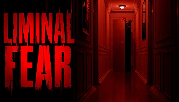 阈限恐惧（LIMINAL FEAR） 游戏封面