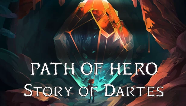 英雄之路：达特斯的故事（Path of Hero. Story of Dartes） 游戏封面