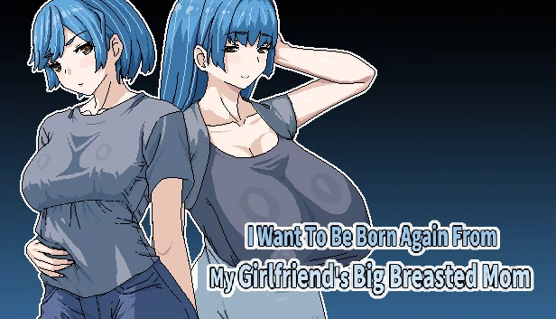 我想从女友的巨乳妈妈那里重生（I Want To Be Born Again From My Girlfriend's Big Breasted Mom） 游戏封面