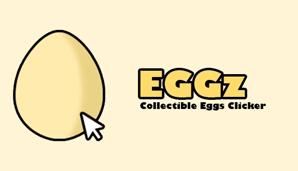 Eggz - 收集鸡蛋点击器（Eggz - Collectible Eggs Clicker） 游戏封面