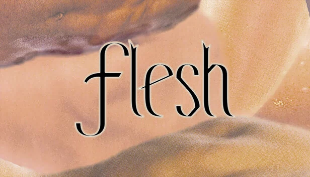 Flesh (Classic) 游戏封面