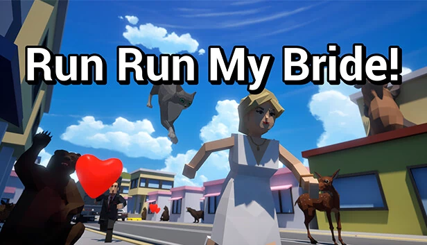 快跑吧，我的新娘！（Run Run My Bride!） 游戏封面