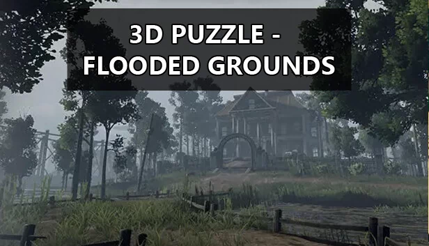 3D 解谜 - 淹没之地（3D PUZZLE - Flooded Grounds） 游戏封面