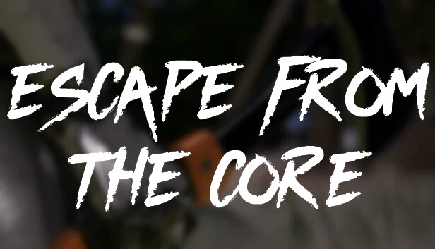 逃离核心（Escape From The Core） 游戏封面