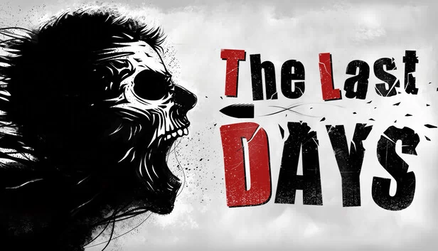 最后的日子（The Last Days） 游戏封面