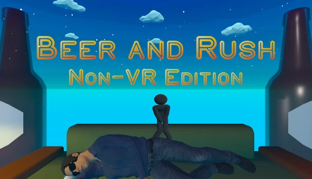 啤酒与冲刺：非VR版（Beer and Rush: Non-VR Edition） 游戏封面