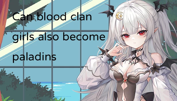 血族少女也能成为圣骑士吗（Can blood clan girls also become paladins） 游戏封面