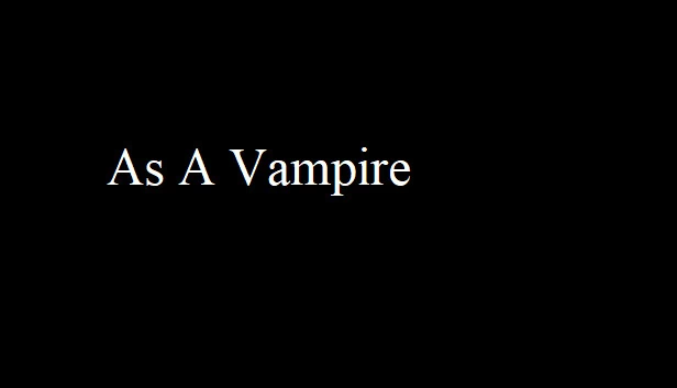 作为吸血鬼（As A Vampire） 游戏封面