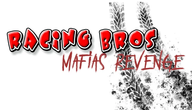 赛车兄弟：黑帮复仇（RACING BROS: MAFIAS REVENGE） 游戏封面