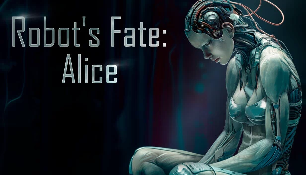 机器人的命运：爱丽丝（Robot's Fate: Alice） 游戏封面