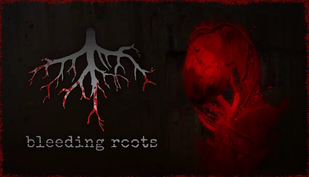 流血的根（Bleeding Roots） 游戏封面