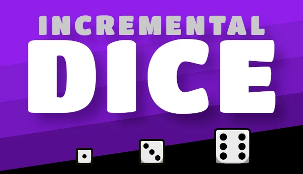 增量骰子(Incremental Dice) 游戏封面