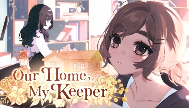 我们的家，我的守护者（Our Home, My Keeper） 游戏封面