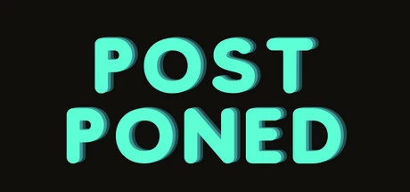 延期（Postponed） 游戏封面