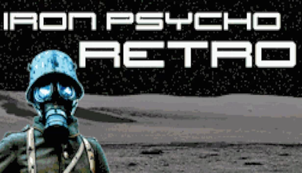 铁人精神：复古版（Iron Psycho: RETRO） 游戏封面
