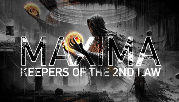 MAXIMA：第二定律守护者（MAXIMA: Keepers of the 2nd Law） 游戏封面