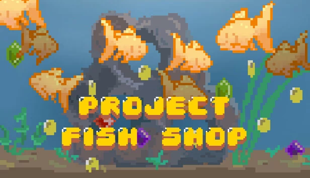 Project - Fish Shop 游戏封面