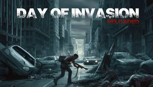 入侵之日：重装上阵（Day of Invasion: Reloaded） 游戏封面