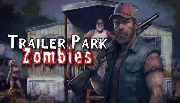 拖车公园僵尸（Trailer Park Zombies） 游戏封面