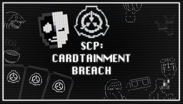 SCP：卡牌收容失效（SCP: CARDTAINMENT BREACH） 游戏封面